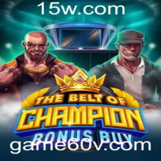 Descubra TheBeltOfChampionBonusBuy: O Novo Game60 Revolucionário